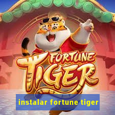 instalar fortune tiger